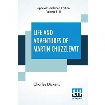 Life And Adventures Of Martin Chuzzlewit