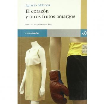 El corazón y otros frutos amargos (Tapa blanda).