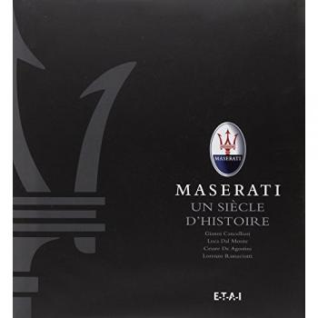 Maserati, un Siecle d'Histoire