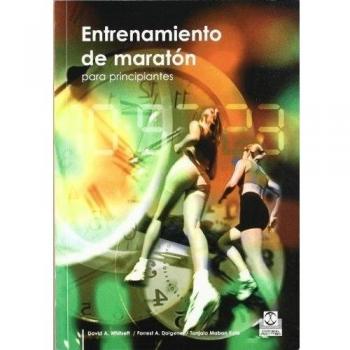 Entrenamiento De Maraton Para Principiantes/ Training Marathon For Beginners