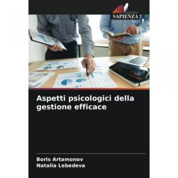 Artamonov, Boris: Aspetti psicologici della gestione efficace