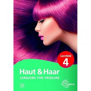Lernjobs für Friseure - Lernfeld 4