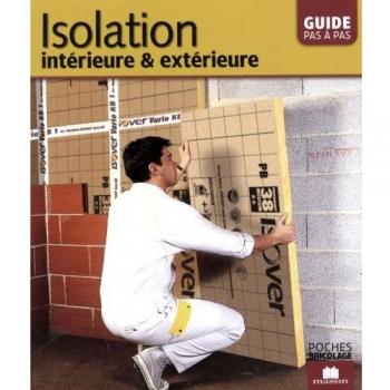 Isolation intérieure et extérieure