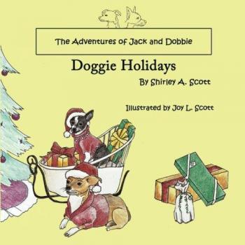 The Adventures of Jack and Dobbie: Doggie Holidays