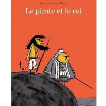 pirate et le roi (le)