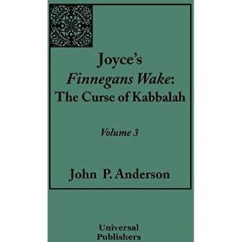 Joyce's Finnegans Wake: The Curse of Kabbalah: Volume 3
