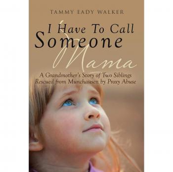 Eady Walker, Tammy: I Have To Call Someone Mama