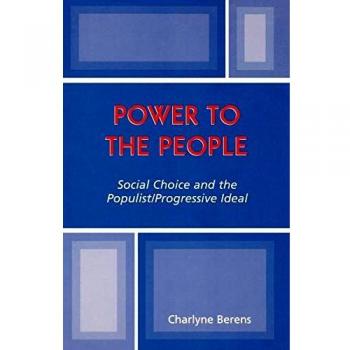 Power to the People: Social Choice and the Populist/Progressive Ideal