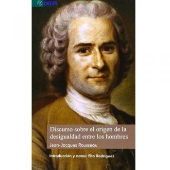 Discurso Sobre El Origen De La Desigualdad Entre Los Hombres - [Livre en VO]