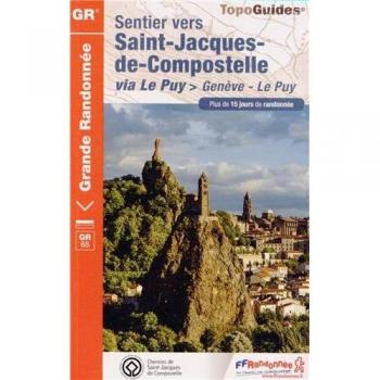 Sentier vers Saint-Jacques-de-Compostelle via Le Puy - Genève. GR 65