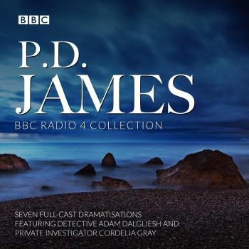 P.D. James BBC Radio 4 Collection: Seven Full-Cast Dramatisations, 17 CDs