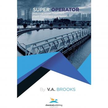 Super Operator: Practical Water Treatment Plant Operations and Training