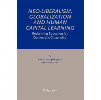Neo-Liberalism Globalization and Human Capital Learning