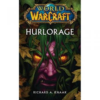 WORLD OF WARCRAFT : HURLORAGE