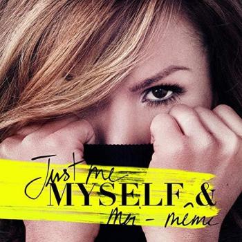 Just Me, Myself Et Moi-Meme
