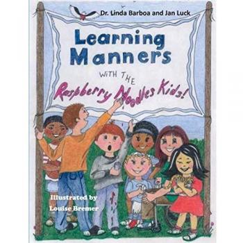 Learning Manners with the Raspberry Noodles Kids (Raspberry Noodles Kid's Adventures, Band 2)