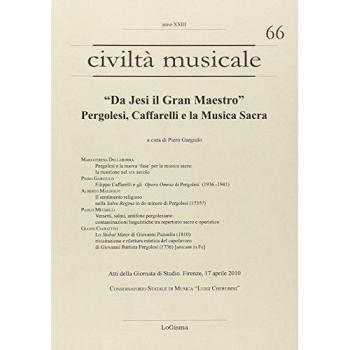 «Da Jesi il Gran Maestro». Pergolesi, Caffarelli e la musica sacra. Atti della Giornata di studio