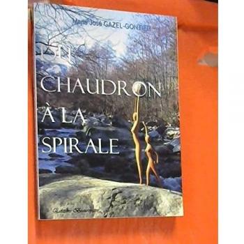 Du Chaudron a la Spirale
