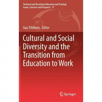 Cultural and Social Diversity and the Transition from Education to Work
