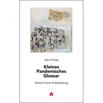 Kleines Pandemisches Glossar