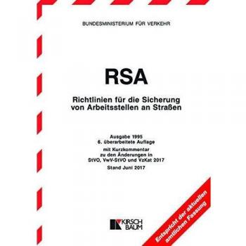 RSA-Textausgabe - Richtlinien für die Sicherung von Arbeitsstellen an Straßen