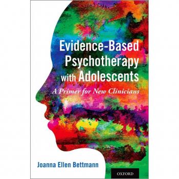 Vitalsource Technologies, Inc. Evidence-based Psychotherapy With Adolescents: A Primer For New Clinici