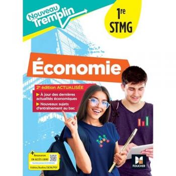 NOUVEAU TREMPLIN - ECONOMIE - 1RE STMG - ED. 2025 - LIVRE ELEVE