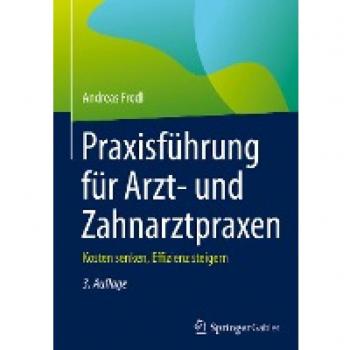 Frodl, Andreas: Praxisführung für Arzt- und Zahnarztpraxen