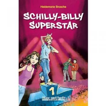 Schilly-Billy Superstar / extra light: Neuausgabe