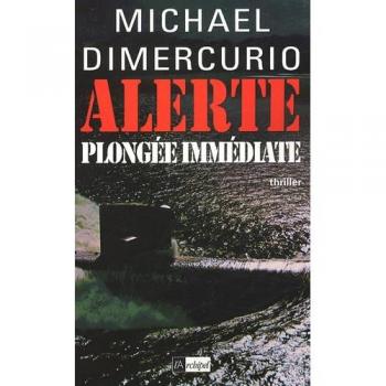 Michael DiMercurio Alerte Plongée Immédiate