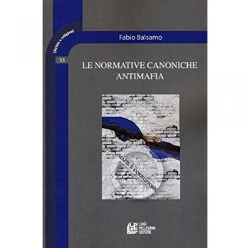 Le normative canoniche antimafia