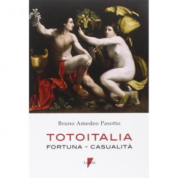 Totoitalia. Fortuna, casualità. Con CD-ROM