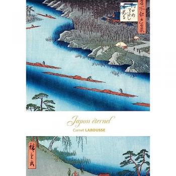 Carnet Larousse - Japon éternel