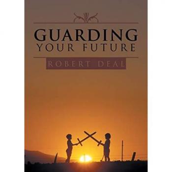 Guarding Your Future