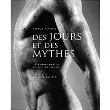 Des jours et des mythes : Marbres sculptés de la collection Farnèse