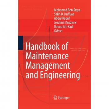 Handbook of Maintenance Management and Engineering