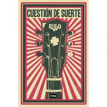 Cuestión De Suerte - Rulo (autor)