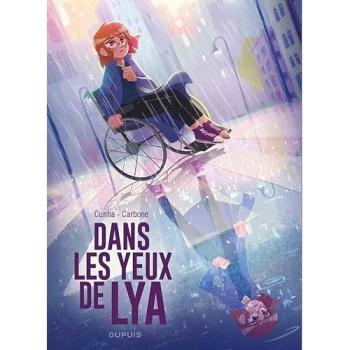 Dans les yeux de Lya - Récit complet -  Carbone - Dupuis - cartonné - Bande dessinée jeunesse