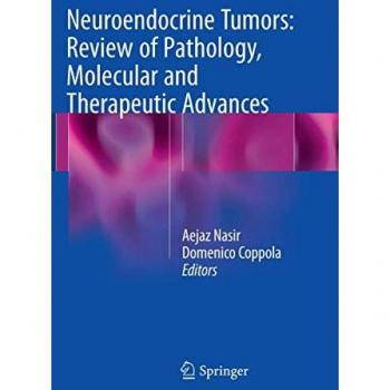 Neuroendocrine Tumors: Review of Pathology, Molecular and Therapeutic Advances