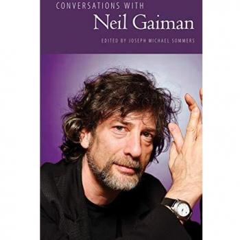 CONVERSATIONS WITH NEIL GAIMAN (LITERARY CONVERSATIONS By Joseph Michael Sommers