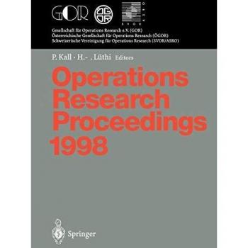 Operations Research Proceedings 1998. Selected Papers of the International Conference on Operations Research Zurich, August 31  - P.Kall and H.J.Lüthi