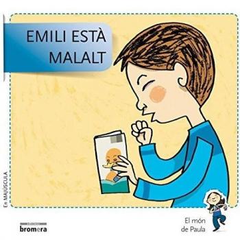 Emili està malalt.