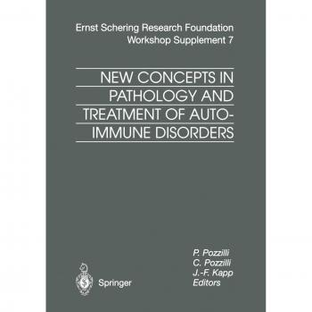 New Concepts in Pathology and Treatment of Autoimmune Disorders