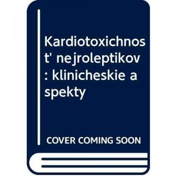 Volkow, V: Kardiotoxichnost' nejroleptikow: klinicheskie asp