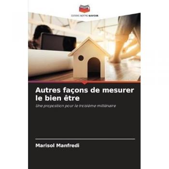 Manfredi, Marisol: Autres façons de mesurer le bien être