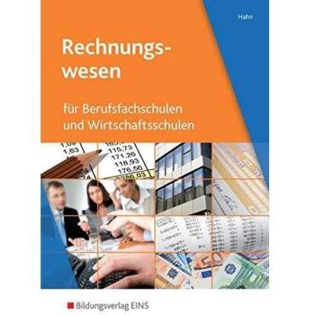Rechnungswesen für Berufsfachschulen und Wirtschaftsschulen. Lehr/Fachbuch