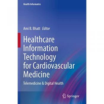 Healthcare Information Technology for Cardiovascular Medicine