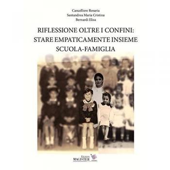Riflessione oltre i confini: stare empaticamente insieme scuola-famiglia