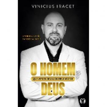 O homem que aprendeu a ouvir a voz de Deus