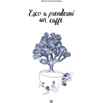 Esco a prendermi un caffè